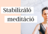 Meditálj velem! – Biztonságban vagyok, megtartanak